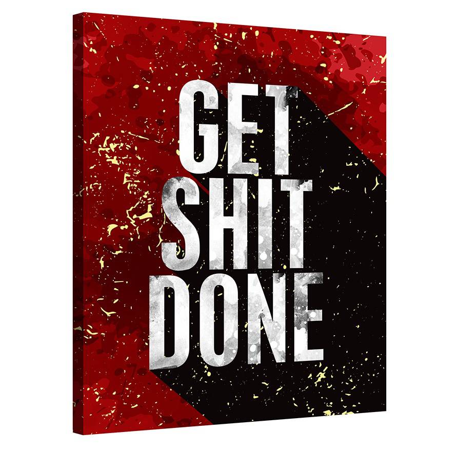 Get Shit Done