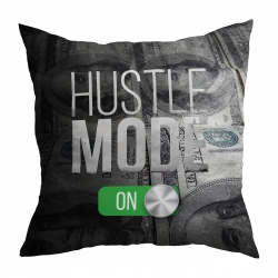 Hustle Mode On
