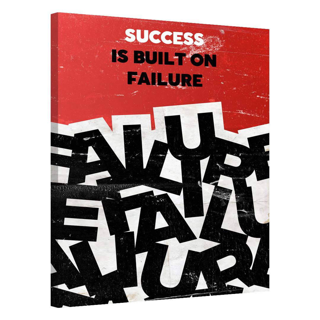 Success Is Built On Failure